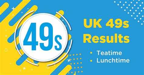 latest49s|49s latest results today uk.
